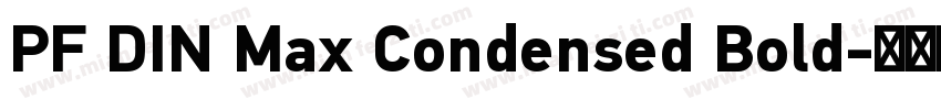 PF DIN Max Condensed Bold字体转换